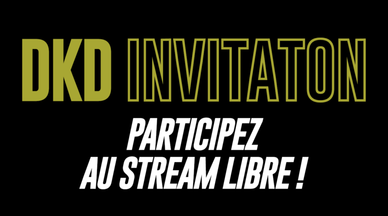 dekubidormoy invitation participer au stream