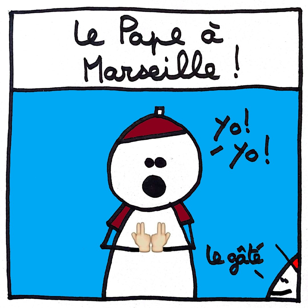 pape a marseille 2023 dessin de presse de kubi dormoy