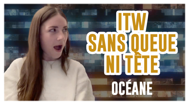 interview sans queue ni tete oceane twitch de kubi dormoy