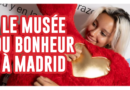 le musee du bonheur a madrid museo felicidad madrid de kubi dormoy