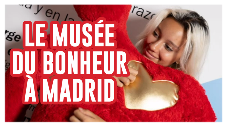 le musee du bonheur a madrid museo felicidad madrid de kubi dormoy