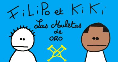 Filipo et Kiki – Épisode 9 – Las Muletas de Oro